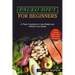 Paleo Diet for Beginners: Home Cooking Made Easy With Paleo Cookbook! (A Paleo Cookbook to Lose Weight and Reboot Your Health)