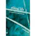 Ethical Life: Its Natural and Social Histories
