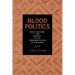 Blood Politics: Race, Culture, and Identity in the Cherokee Nation of Oklahoma
