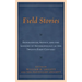 Field Stories: Experiences, Affect, and the Lessons of Anthropology in the Twenty-First Century