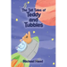 The Tall Tales of Teddy and Tubbles