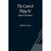 The Court of Philip IV; Spain in Decadence