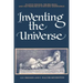 Inventing the Universe: Plato's Timaeus, the Big Bang, and the Problem of Scientific Knowledge