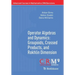 Operator Algebras and Dynamics: Groupoids, Crossed Products, and Rokhlin Dimension