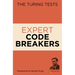 The Turing Tests Expert Code Breakers
