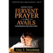 Effective Fervent Prayer That Avails: A Personal Workbook And Guide To Prayers That Work
