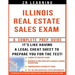 Illinois Real Estate Sales Exam - 2014 Version: Principles, Concepts and Hundreds Of Practice Questions Similar To What You'll See On Test Day