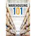 Warehousing 101: A Reference Guide