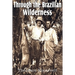 Through the Brazilian Wilderness