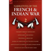 Narratives of the French & Indian War: The Diary of Sergeant David Holden, Captain Samuel Jenks Journal, The Journal of Lemuel Lyon, Journal of a Fren