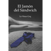 El jamón del sándwich