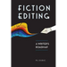 Fiction Editing: A Writer's Roadmap