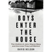 Boys Enter the House: The Victims of John Wayne Gacy and the Lives They Left Behind