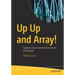 Up Up and Array!: Dynamic Array Formulas for Excel 365 and Beyond