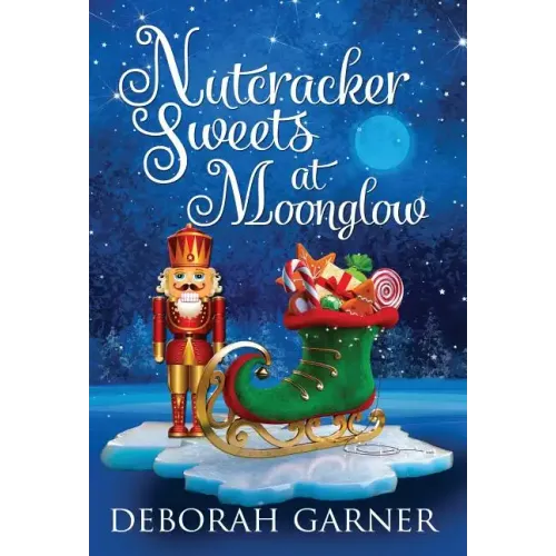 Nutcracker Sweets at Moonglow