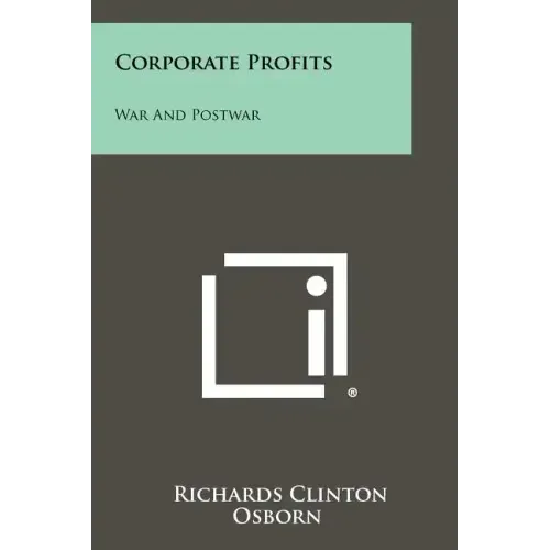 Corporate Profits: War and Postwar