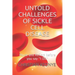 Untold Challenges of Sickle Cell Disease: Pause and Reflect before you say ''I DO''