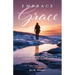 Embrace Grace: Helping You Navigate Through Your Pain and Suffering