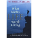What Makes Life Worth Living