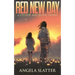 Red New Day & Other Microfictions