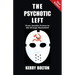 The Psychotic Left: From Jacobin France to the Occupy Movement