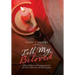 Tell My Beloved: Words of Hope and Encouragement for All God's Children for All God's Creation