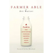 Farmer Able: A fable about servant leadership transforming organizations and people from the inside out