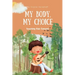 My Body, My Choice: Teaching Kids Consent