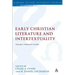 Early Christian Literature and Intertextuality: Volume 1: Thematic Studies
