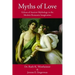 Myths of Love: Echoes of Greek and Roman Mythology in the Modern Romantic Imagination