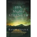His Mighty Strength Softcover