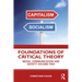 Foundations of Critical Theory: Media, Communication and Society Volume Two