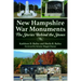 New Hampshire War Monuments: The Stories Behind the Stones