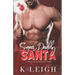 Sugar Daddy Santa: A Holiday Billionaire Romance