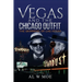 Vegas and the Chicago Outfit: The Skimming of Las Vegas