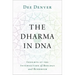 The Dharma in DNA: Insights at the Intersection of Biology and Buddhism