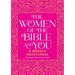 The Women of the Bible and You: A Weekly Devotional