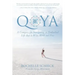 Qoya: A Compass for Navigating an Embodied Life that is Wise, Wild and Free