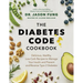 The Diabetes Code Cookbook: Delicious, Healthy, Low-Carb Recipes to Manage Your Insulin and Prevent and Reverse Type 2 Diabetes