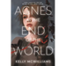 Agnes at the End of the World