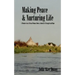 Making Peace & Nurturing Life: A Memoir of an African Woman About a Journey of Struggle and Hope