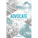 Advocate: Discovering God's Heart For Your City