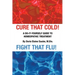 Cure That Cold! Fight That Flu!