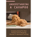 Understanding A Cavapoo: Complete Guide For New Owners, From Adopting, Buying To Raising & Training: Cavapoo Food And Nutrition