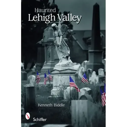Haunted Lehigh Valley