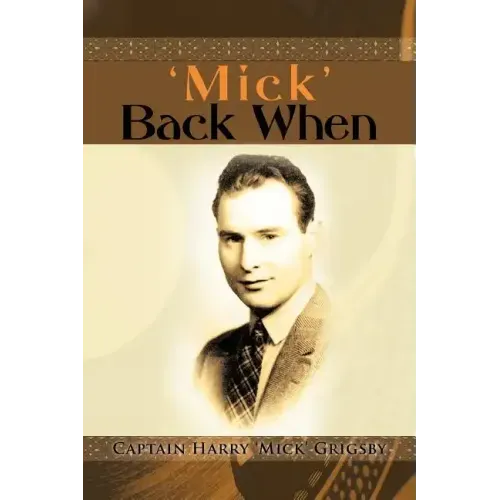 'Mick' Back When