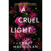 A Cruel Light