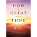 How Great Thou Art: Poems of Nature and the Spirit