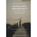 Managing Abundance: The Ethics Paradigm