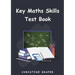 Key Maths Skills Test Book